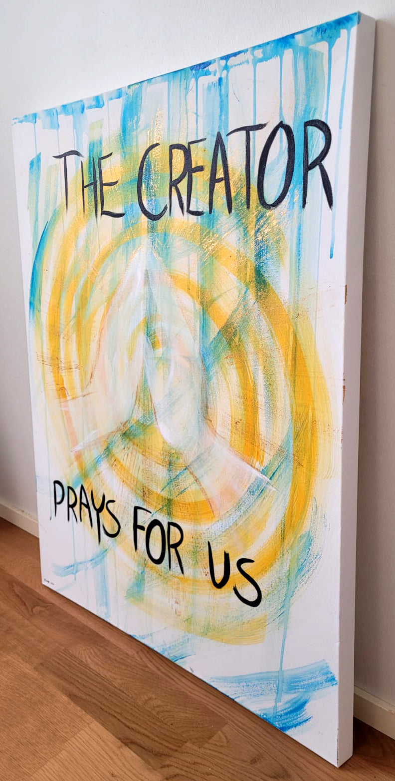 The Creator Prays For Us